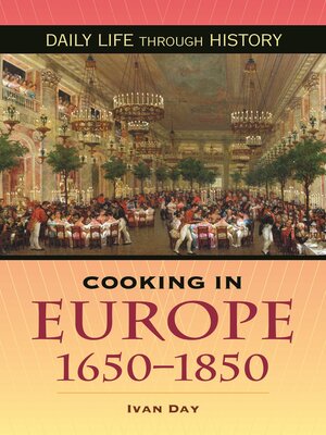 cover image of Cooking in Europe, 1650-1850